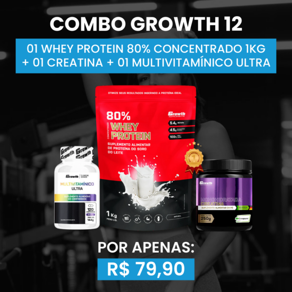 [COMBO 12] 01 WHEY PROTEIN 80% CONCENTRADO 1KG + 01 CREATINA MONOHIDRATADA 250G + 01 MULTIVITAMÍNICO ULTRA (120 UNIDADES)