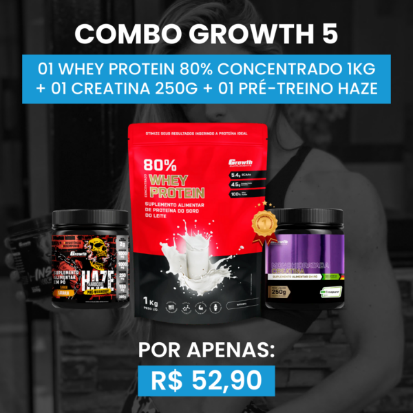 [COMBO 5] 01 WHEY PROTEIN 80% CONCENTRADO 1KG + 01 CREATINA MONOHIDRATADA 250G + 01 PRÉ-TREINO HAZE 300G